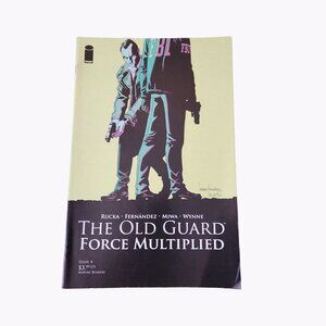 Image Comics The Old Guard Force Multiplied #4 Comic Book Bagged Boarded